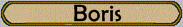 Boris