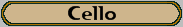 Cello